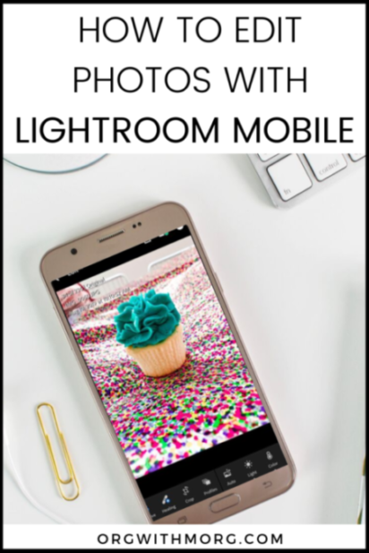 How to Edit Photos with Lightroom Mobile Pin