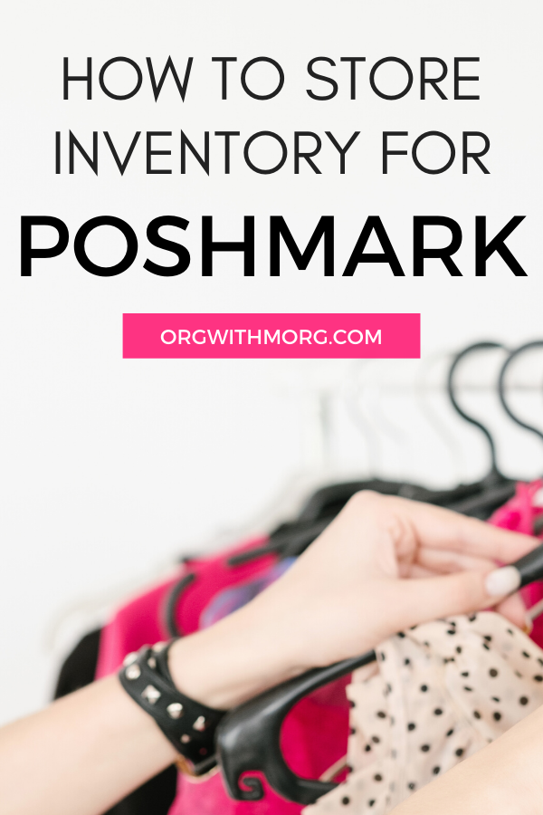 How To Store Inventory For Poshmark